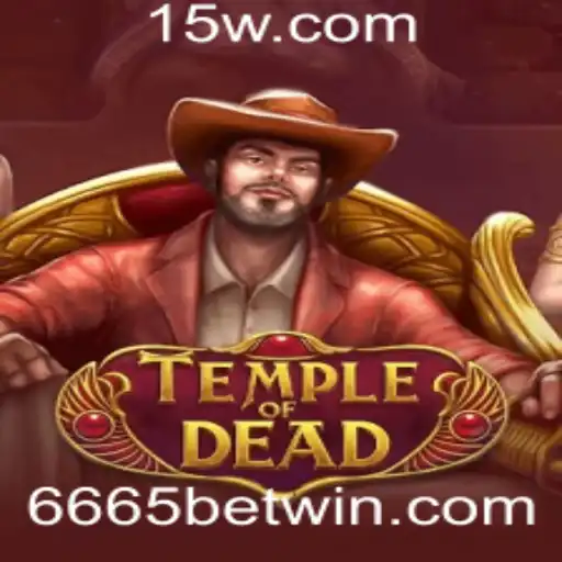 TempleofDead: Explorando a Aventura Mística com 6665 Bet