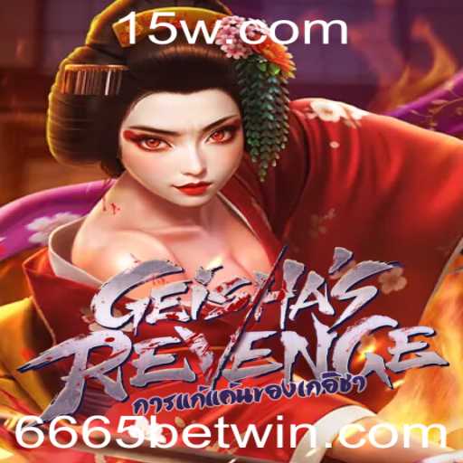 GeishasRevenge: Desvendando o Universo do Jogo Através da 6665 Bet